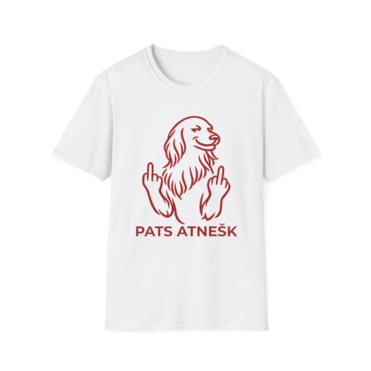 Graphic T-Shirt — 'Pats Atnešk' Dog Giving Middle Fingers, Funny Sarcastic Tee
